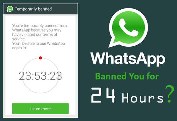 whatsapp banned users for 24 hours